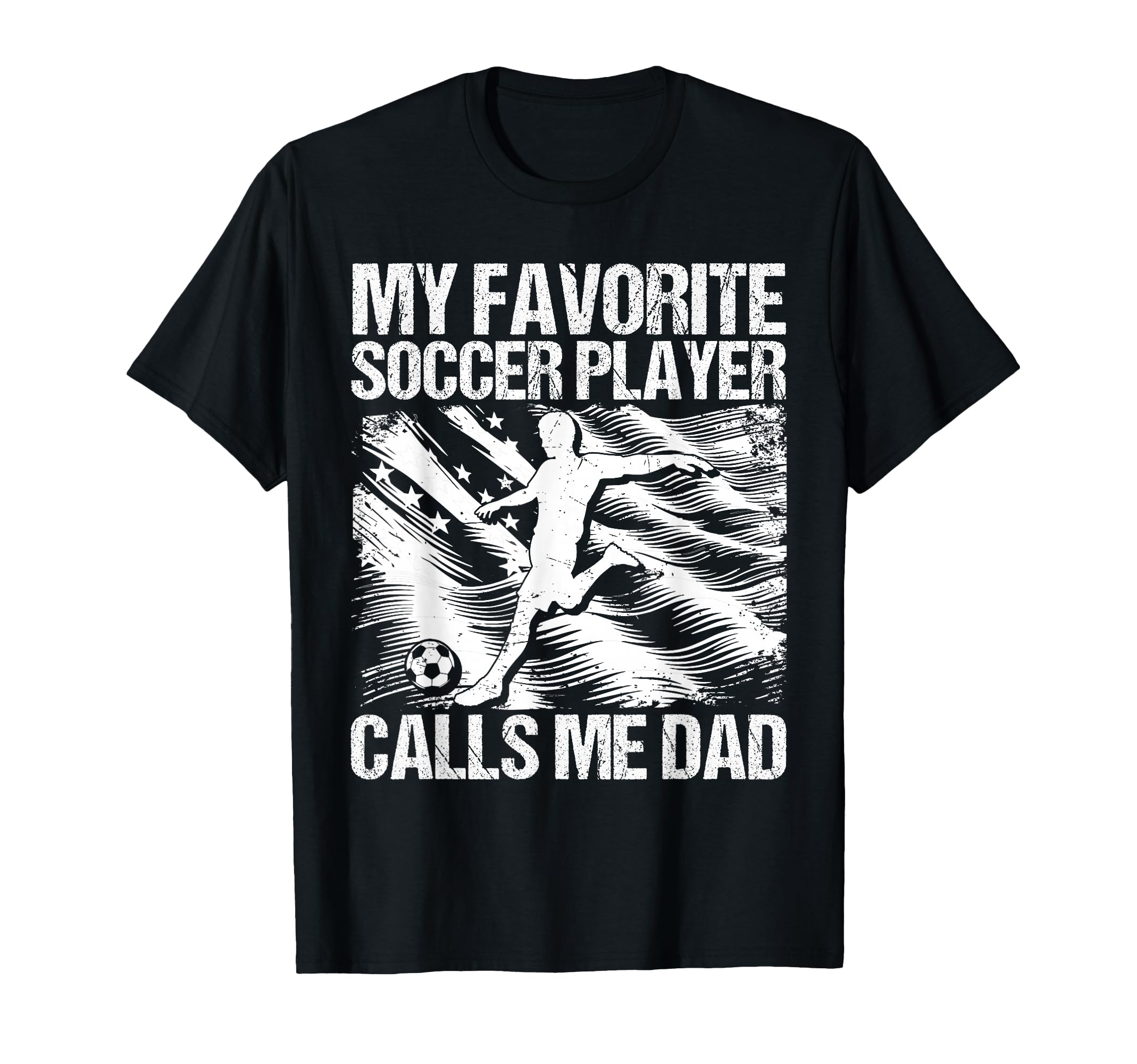 My Favorite Soccer Player Calls Me T-Shirt - Novelty Apparel for Adults - T-Shirt, Sweatshirt, Hoodie