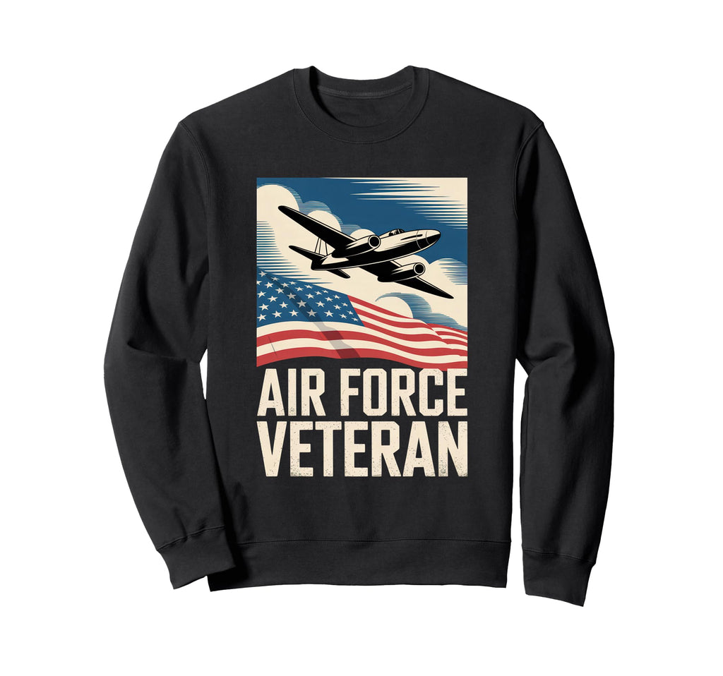 Air Force Veteran Us American Flag Sweatshirt - Streetwear Style Men Women - T-Shirt, Sweatshirt, Hoodie