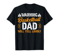 Basketball Dad Will Yell Dad T-Shirt - Minimalist Print Men Women - T-Shirt, Sweatshirt, Hoodie
