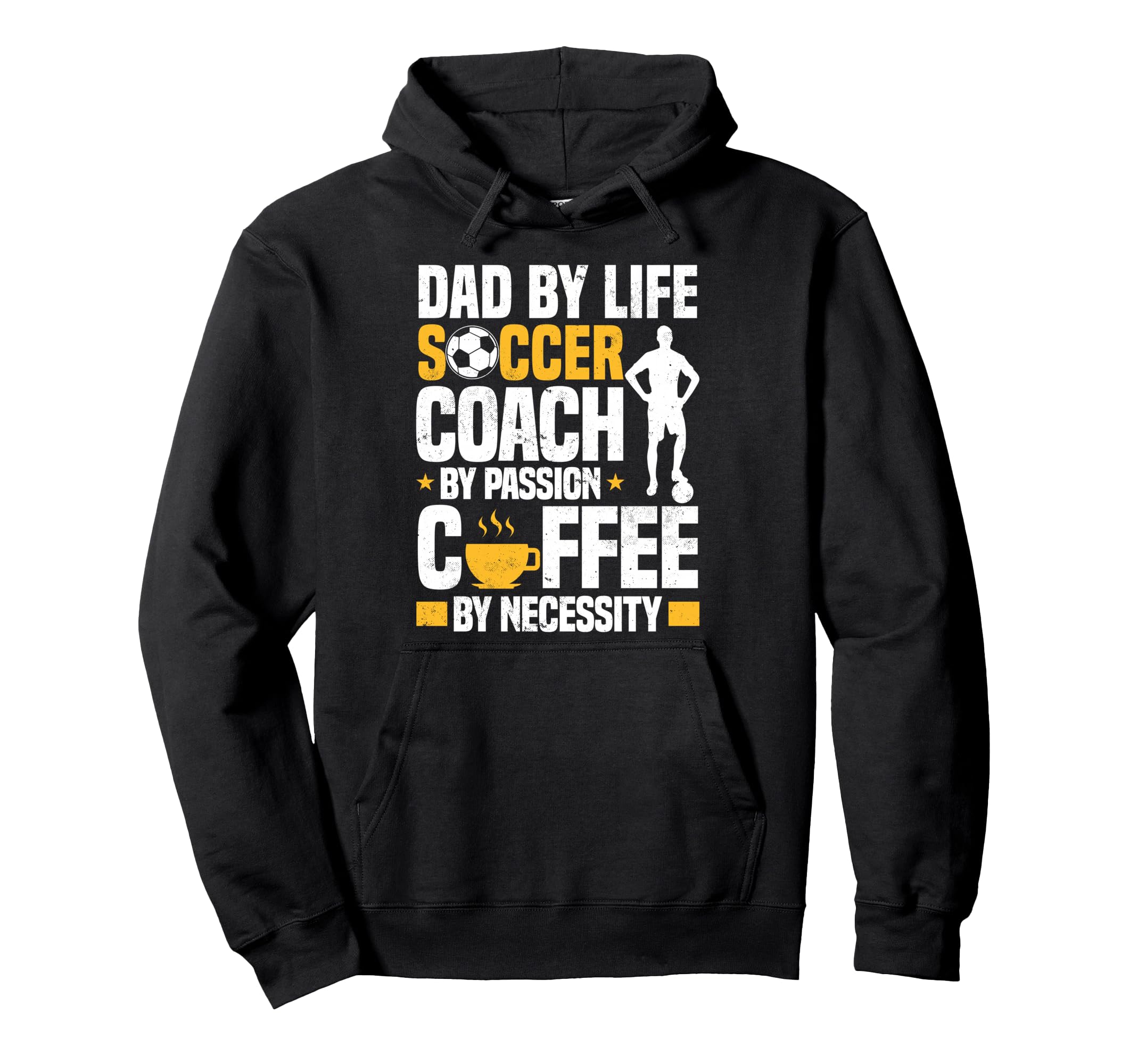 Dad Soccer Coach Coffee Lover Hoodie - Fun Novelty Design Unisex - T-Shirt, Sweatshirt, Hoodie