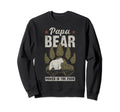 Papa Bear Power Pack Dad Grandpa Sweatshirt - Streetwear Style Unisex - T-Shirt, Sweatshirt, Hoodie