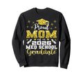 Proud Mom 2026 Class Med School Sweatshirt - Fun Novelty Design Men Women - T-Shirt, Sweatshirt, Hoodie