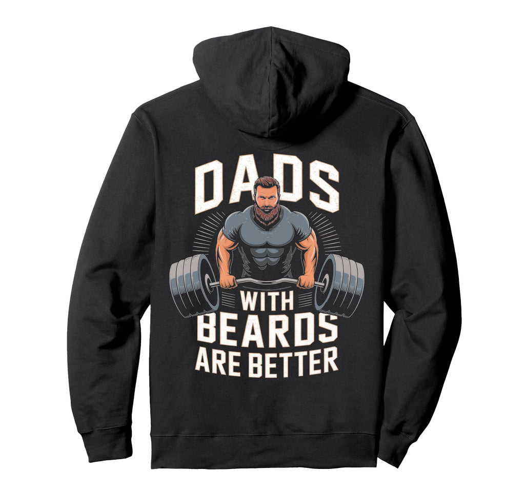 Dads Beards Are Better Muscle Dad Hoodie - Novelty Apparel for Adults - T-Shirt, Sweatshirt, Hoodie