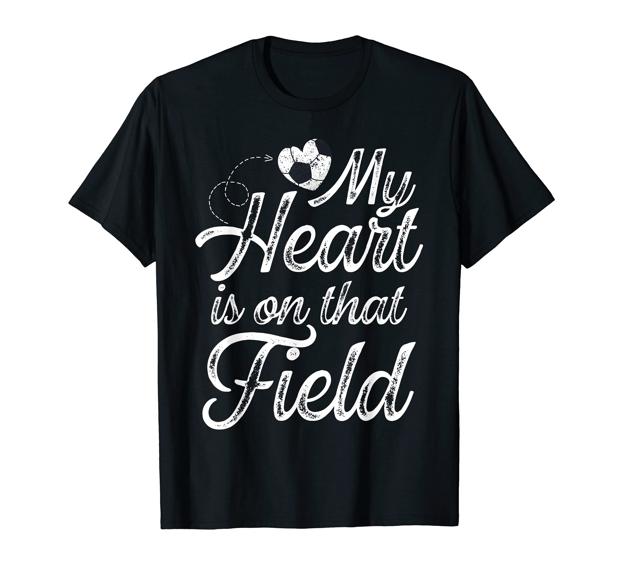 My Heart Is That Field Soccer Mom T-Shirt - Graphic Print Men Women - T-Shirt, Sweatshirt, Hoodie