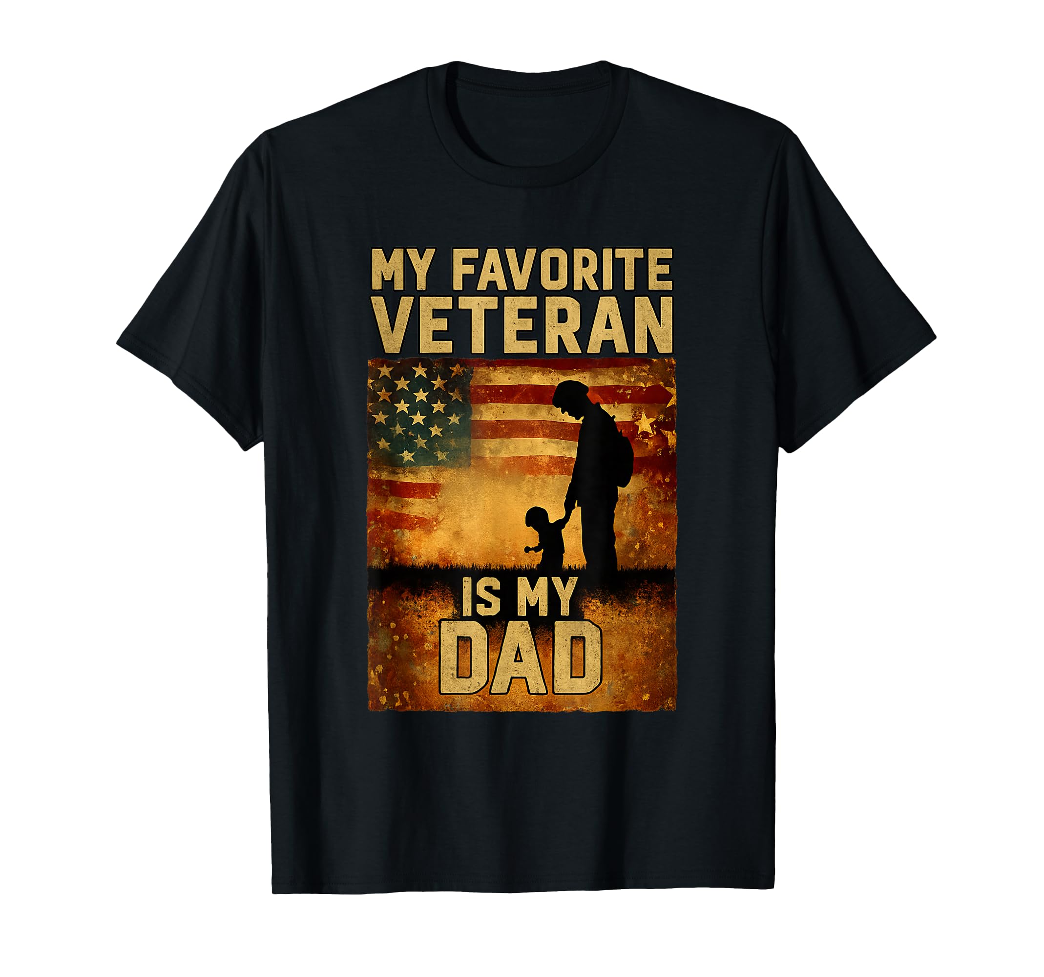 My Favorite Veteran Is My Dad Patriotic T-Shirt - Aesthetic Graphic Unisex - T-Shirt, Sweatshirt, Hoodie