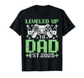 Gaming Leveled Up To Dad Est 2025 New T-Shirt - Streetwear Style Men Women - T-Shirt, Sweatshirt, Hoodie