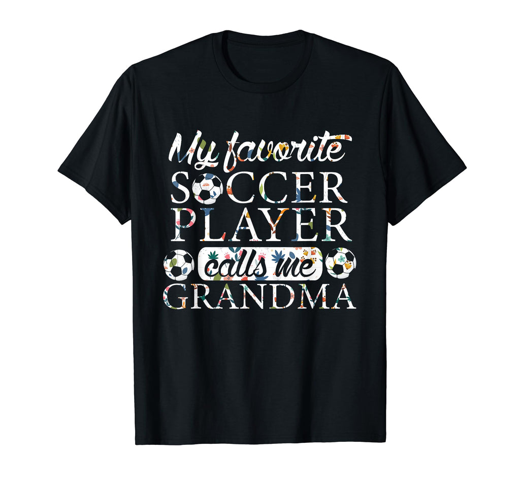My Favorite Soccer Player Calls Me T-Shirt - Trendy Graphic Men Women - T-Shirt, Sweatshirt, Hoodie