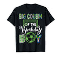 Big Cousin Birthday Soccer Baller T-Shirt - Casual Everyday Wear Men Women - T-Shirt, Sweatshirt, Hoodie