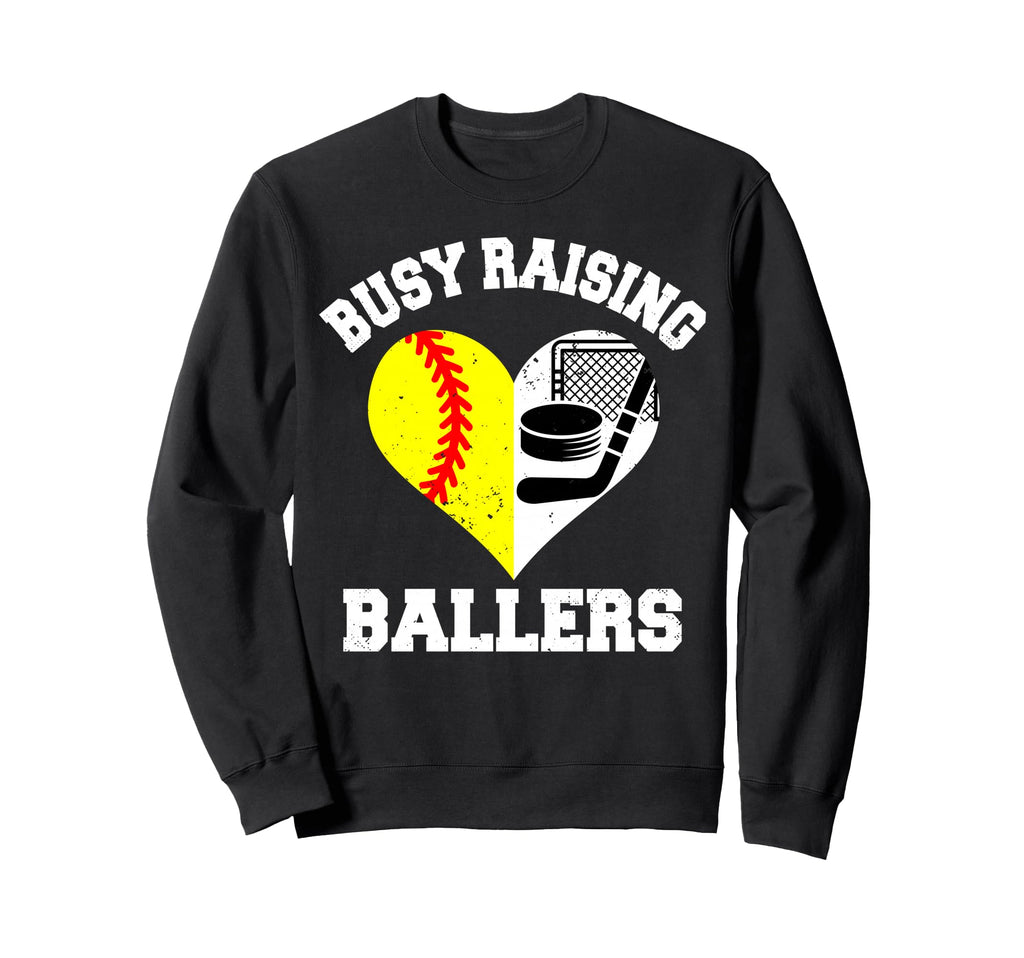 Busy Raising Ballers Softball Hockey Sweatshirt - Aesthetic Graphic Unisex - T-Shirt, Sweatshirt, Hoodie