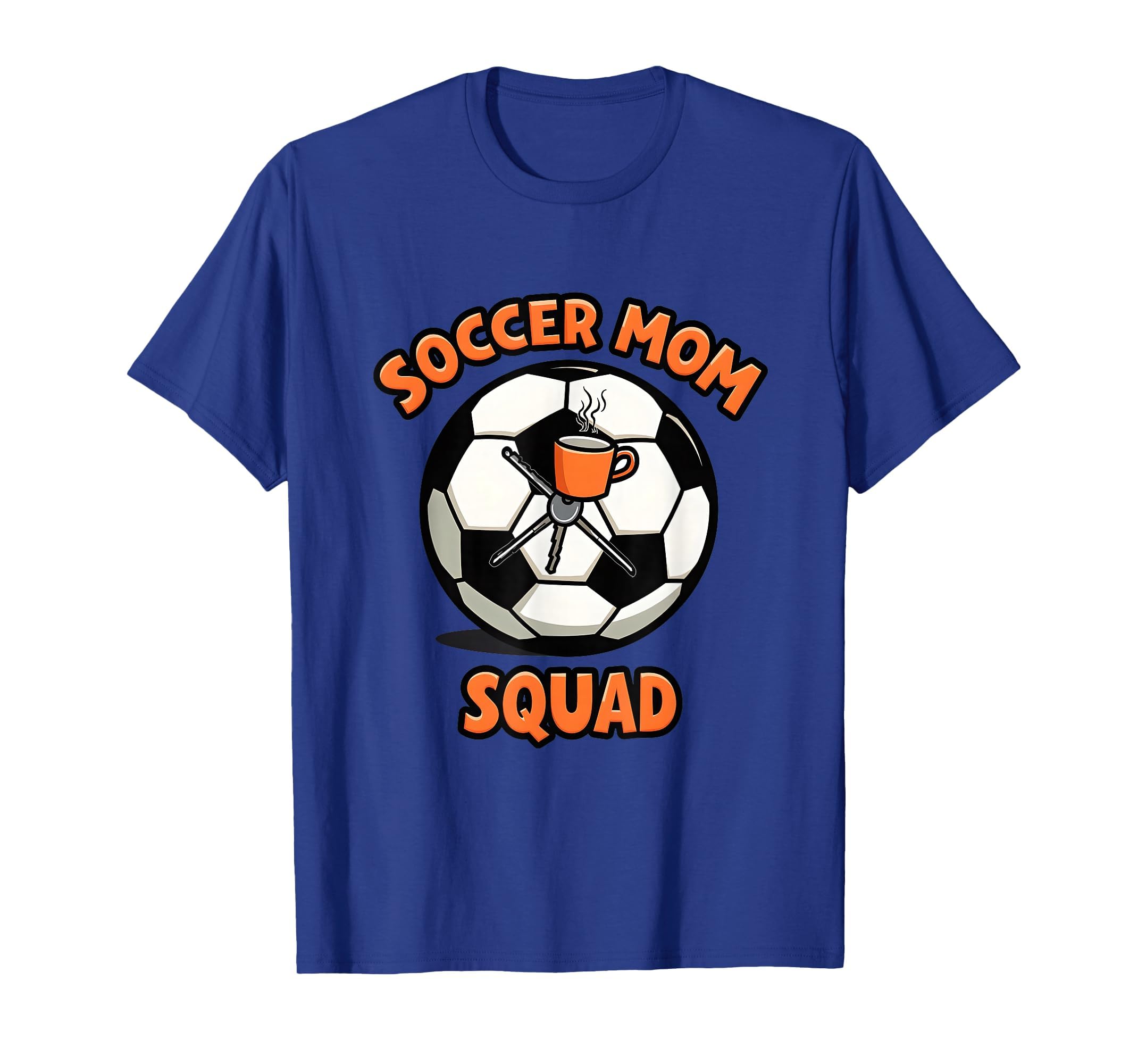 Soccer Mom Squad T-Shirt - Fun Novelty Design for Adults - T-Shirt, Sweatshirt, Hoodie
