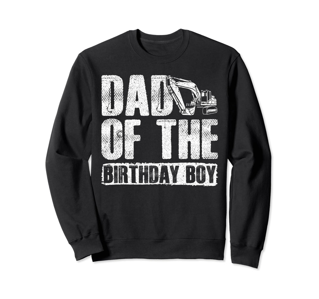 Dad Birthday Sweatshirt - Casual Everyday Wear for Adults - T-Shirt, Sweatshirt, Hoodie