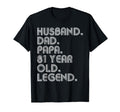 Husband Dad Papa 81 Year Old Legend T-Shirt - Fun Novelty Design Unisex - T-Shirt, Sweatshirt, Hoodie