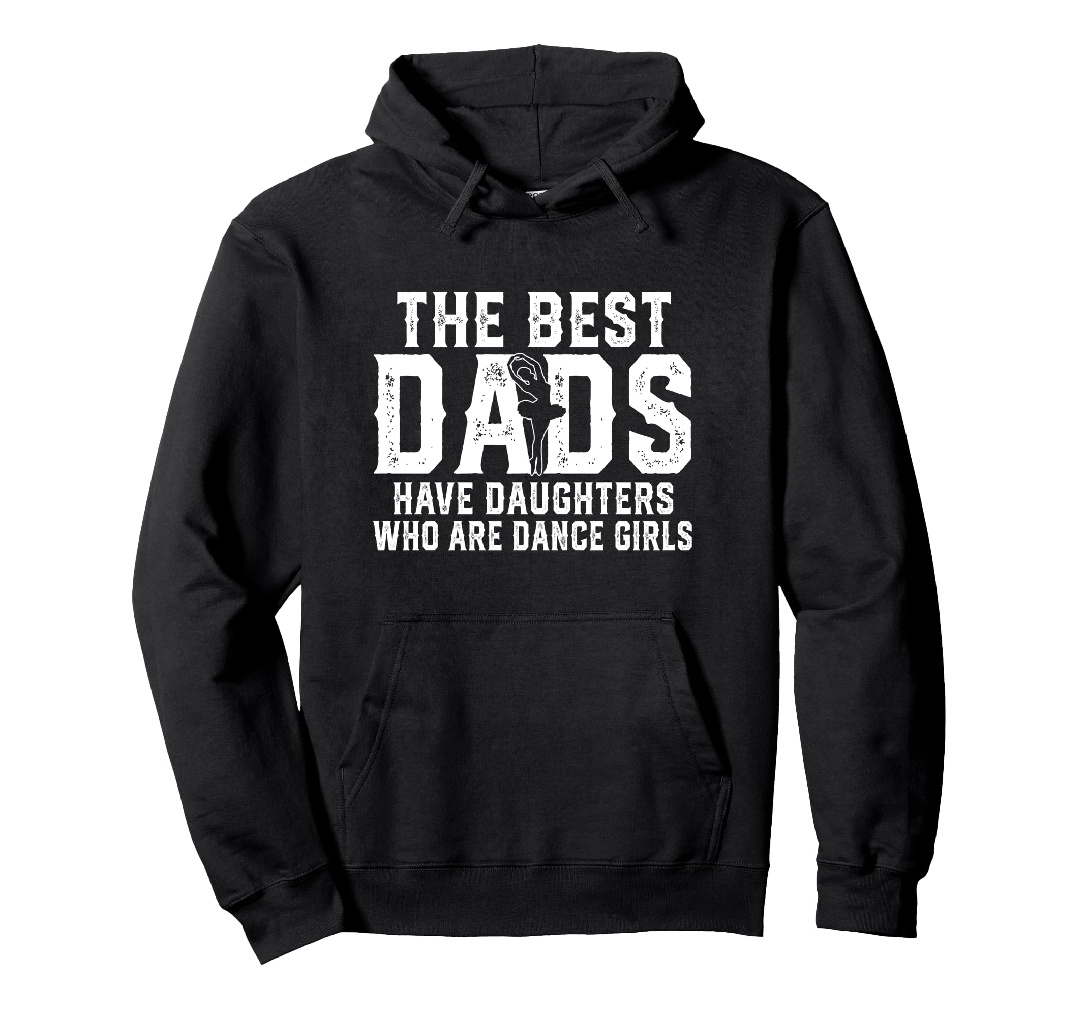 Best Dads Have Daughters Who Are Hoodie - Minimalist Print for Adults - T-Shirt, Sweatshirt, Hoodie
