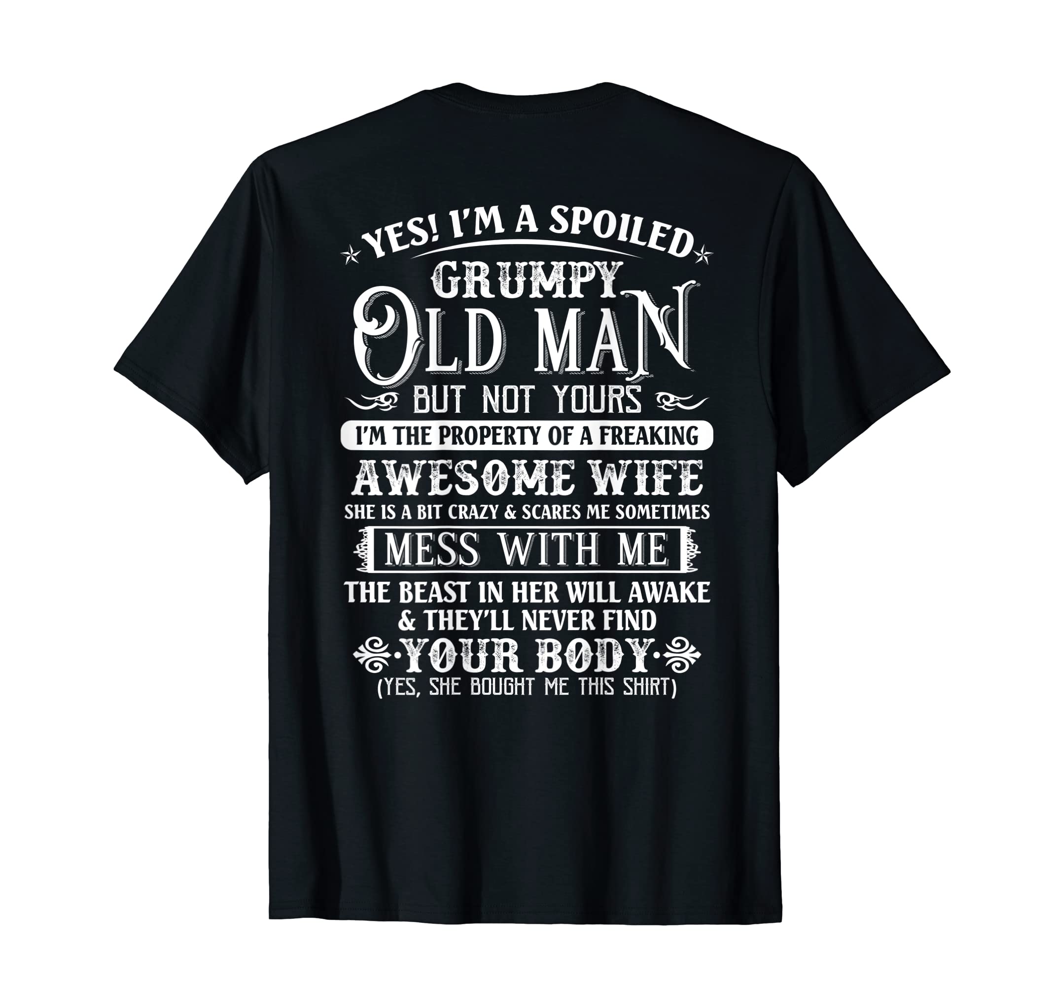 Yes Im Spoiled Grumpy Old Awesome T-Shirt - Custom Art Print Men Women - T-Shirt, Sweatshirt, Hoodie
