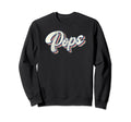 Pops Dad Father Daddy Grandfather Sweatshirt - Trendy Graphic for Adults - T-Shirt, Sweatshirt, Hoodie