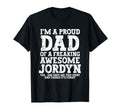 Dad Jordyn Personalized Name Funny T-Shirt - Streetwear Style Men Women - T-Shirt, Sweatshirt, Hoodie