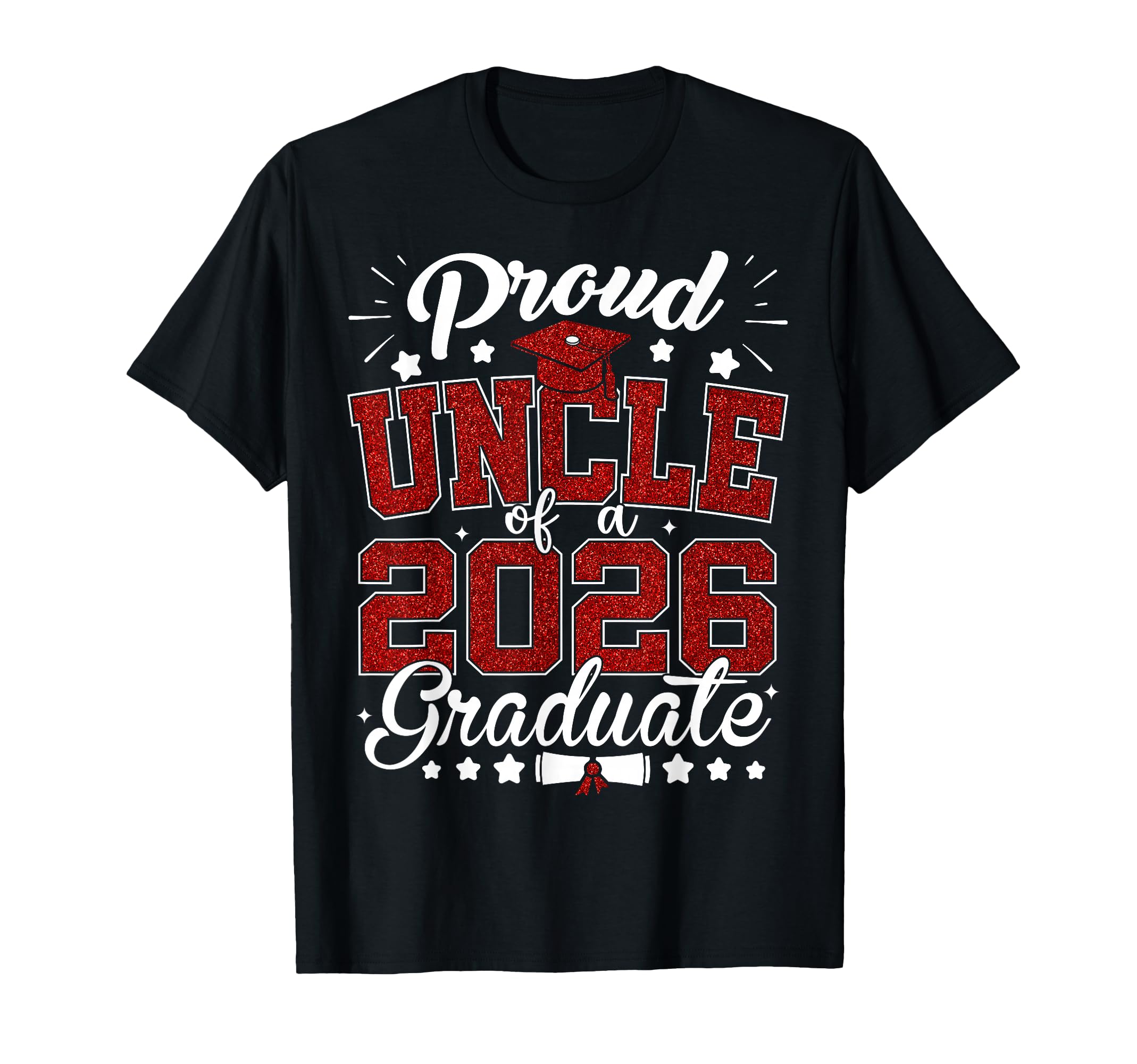 Proud Uncle 2026 Graduate Senior 2026 T-Shirt - Unique Graphic for Adults - T-Shirt, Sweatshirt, Hoodie