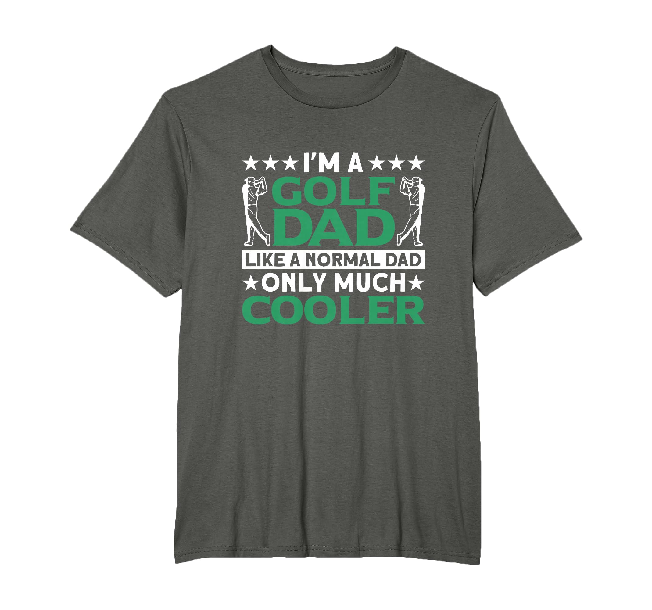 Im Golf Dad T-Shirt - Custom Art Print for Adults - T-Shirt, Sweatshirt, Hoodie