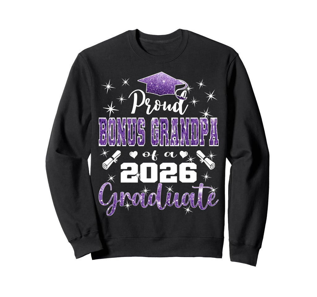 Super Proud Bonus Grandpa 2026 Sweatshirt - Streetwear Style Men Women - T-Shirt, Sweatshirt, Hoodie
