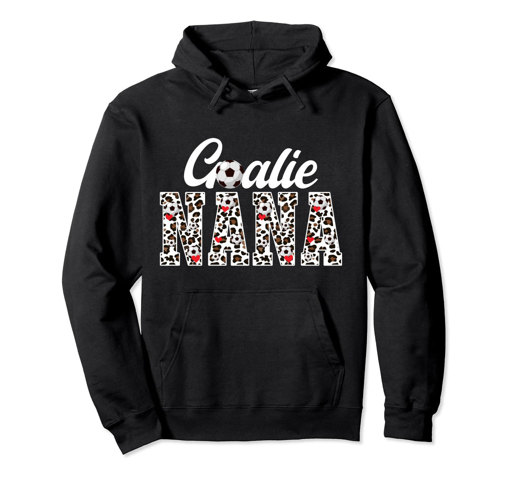 Soccer Goalie Nana Leopard Nana Soccer Hoodie - Custom Art Print Men Women - T-Shirt, Sweatshirt, Hoodie