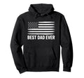 Best Dad Funny Fathers Day Proud Father Hoodie - Trendy Graphic Men Women - T-Shirt, Sweatshirt, Hoodie