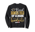 Proud Bonus Dad Class 2026 Sweatshirt - Novelty Apparel for Adults - T-Shirt, Sweatshirt, Hoodie