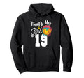 Thats My Softball 19 Number Mom Dad Hoodie - Streetwear Style Unisex - T-Shirt, Sweatshirt, Hoodie