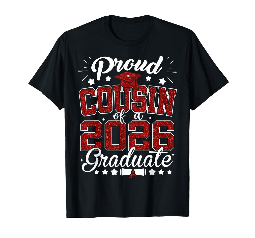 Proud Cousin 2026 Graduate Senior T-Shirt - Custom Art Print for Adults - T-Shirt, Sweatshirt, Hoodie