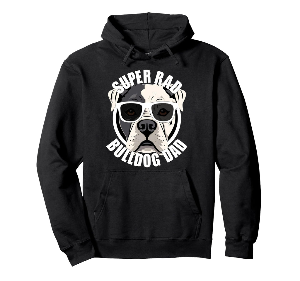American Bulldog Dad Funny Fathers Day Hoodie - Streetwear Style Unisex - T-Shirt, Sweatshirt, Hoodie