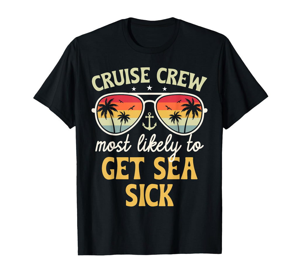 Most Likely To Get Sea Sick Matching T-Shirt - Unique Graphic for Adults - T-Shirt, Sweatshirt, Hoodie