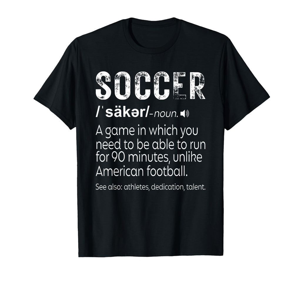 Definition Soccer T-Shirt - Custom Art Print Unisex - T-Shirt, Sweatshirt, Hoodie