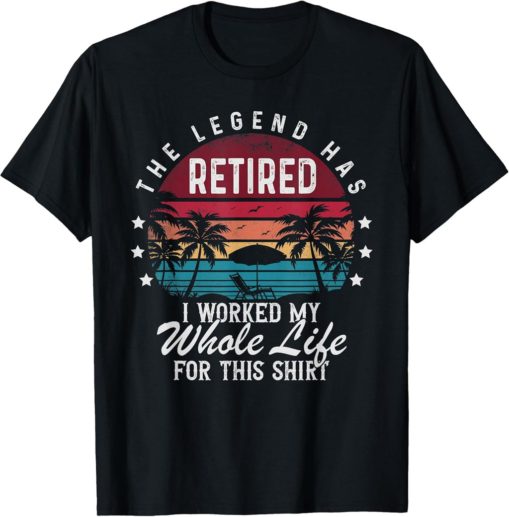 Funny Retirement Retired I Worked My Whole Life for - Adult & Kids T-Shirts, Sweatshirts & Hoodies apparel design preview 1
