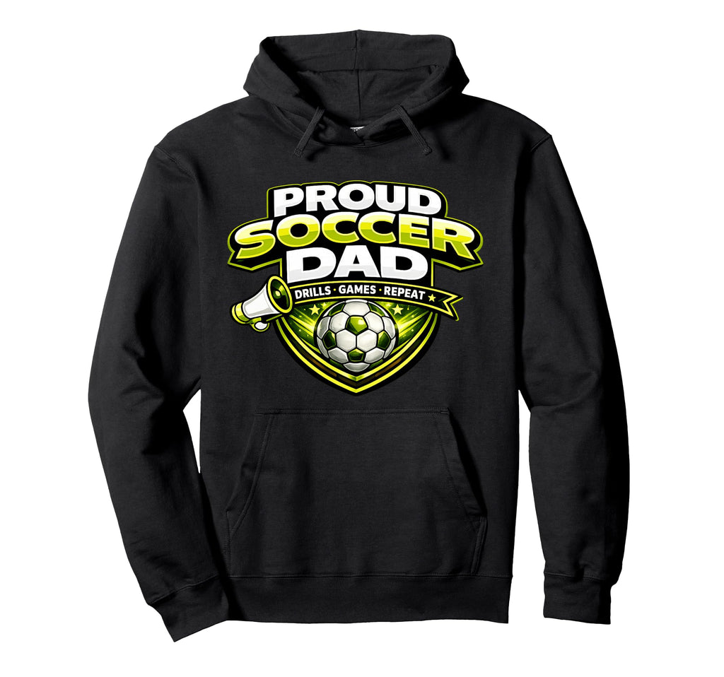 Soccer Dad Funny Proud Drills Games Hoodie - Minimalist Print for Adults - T-Shirt, Sweatshirt, Hoodie