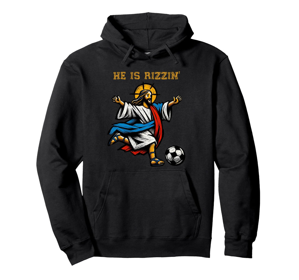 He Is Rizzin Soccer Christian Hoodie - Casual Everyday Wear for Adults - T-Shirt, Sweatshirt, Hoodie