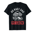 Go Kart Dad Racing Funny Go Cart Racer T-Shirt - Minimalist Print Unisex - T-Shirt, Sweatshirt, Hoodie