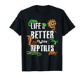Life Is Better Reptiles Lizard Reptile Pet T-Shirt - Unique Graphic Unisex - T-Shirt, Sweatshirt, Hoodie
