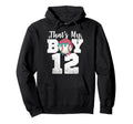 Thats My Baseball 12 Number Mom Dad 12 Hoodie - Graphic Print for Adults - T-Shirt, Sweatshirt, Hoodie