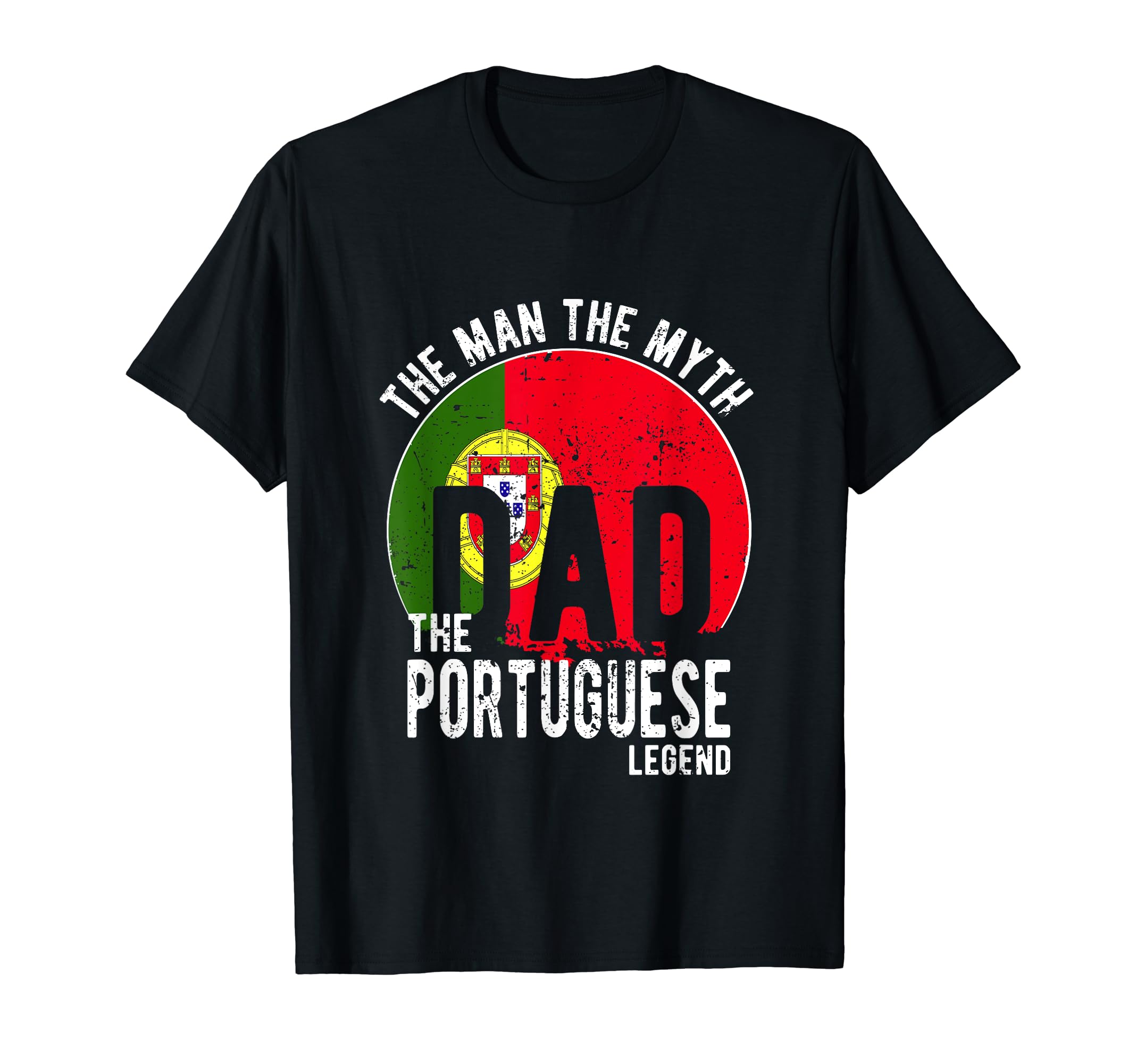 Myth Portuguese Legend Dad Portuguese T-Shirt - Novelty Apparel Men Women - T-Shirt, Sweatshirt, Hoodie