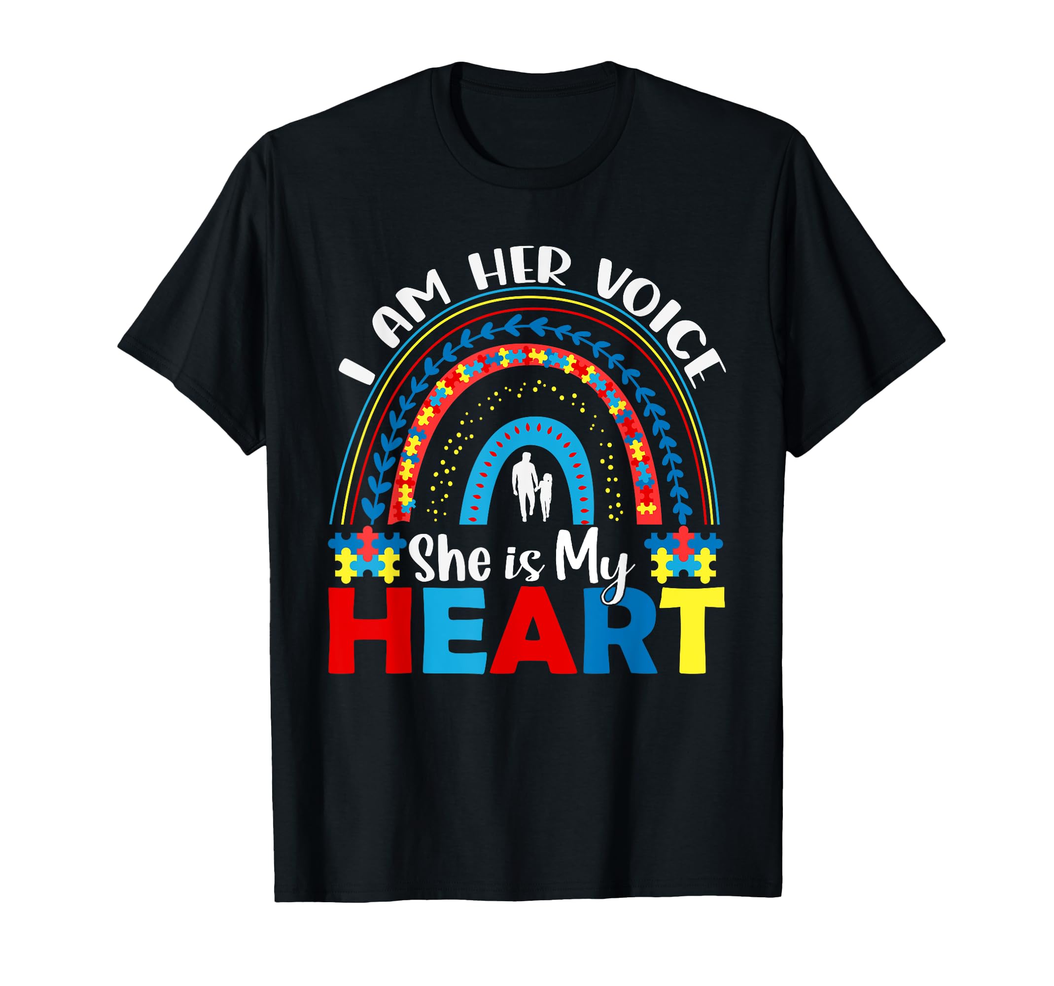 Autism I Am Her Voice She Is My Heart T-Shirt - Custom Art Print Men Women - T-Shirt, Sweatshirt, Hoodie