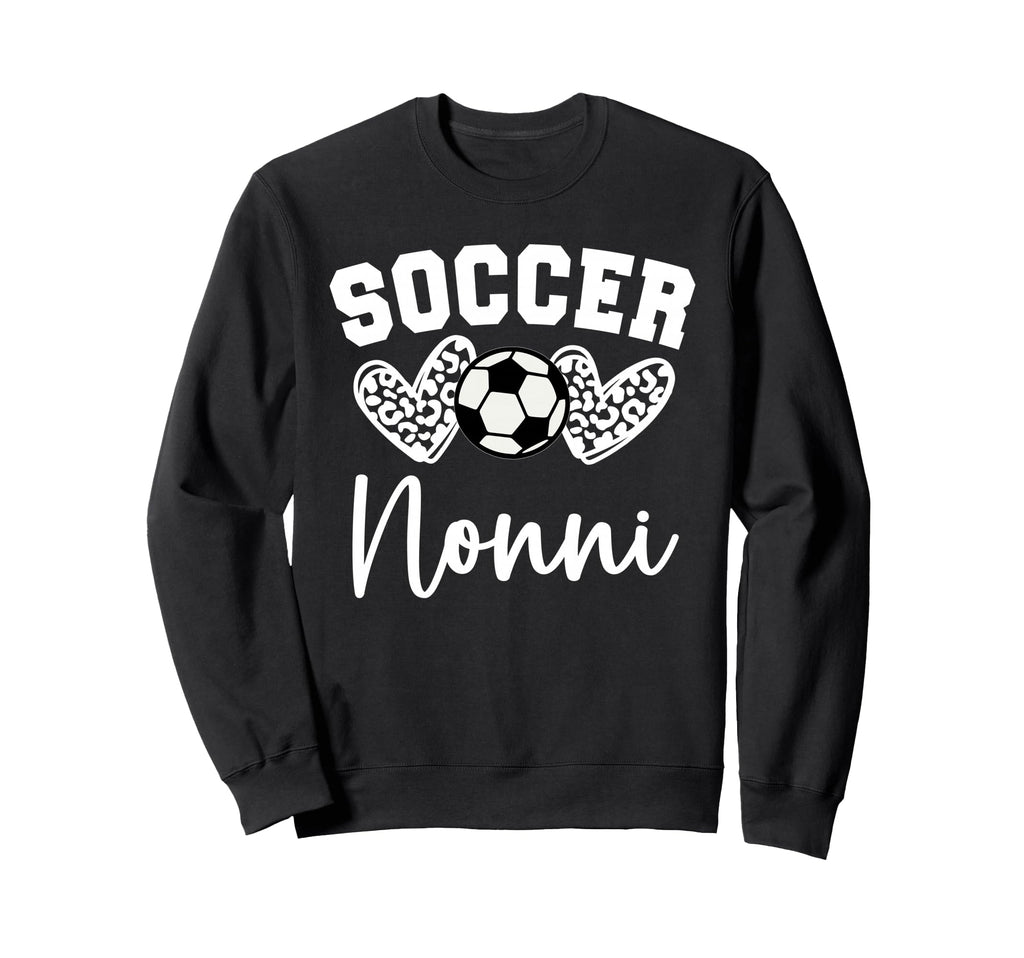Soccer Nonni Matching Family Soccer Sweatshirt - Trendy Graphic Unisex - T-Shirt, Sweatshirt, Hoodie