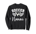 Soccer Nonni Matching Family Soccer Sweatshirt - Trendy Graphic Unisex - T-Shirt, Sweatshirt, Hoodie