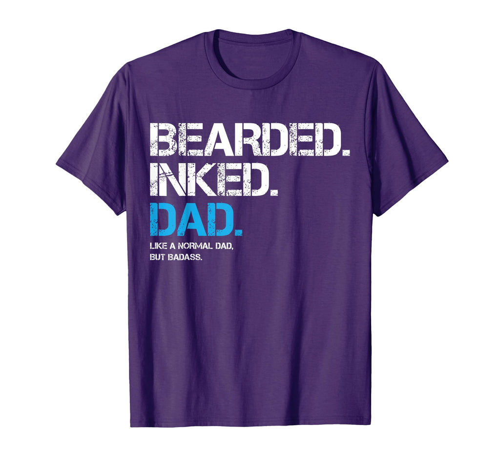 Bearded Inked Dad Like Normal Dad But T-Shirt - Graphic Print Men Women - T-Shirt, Sweatshirt, Hoodie