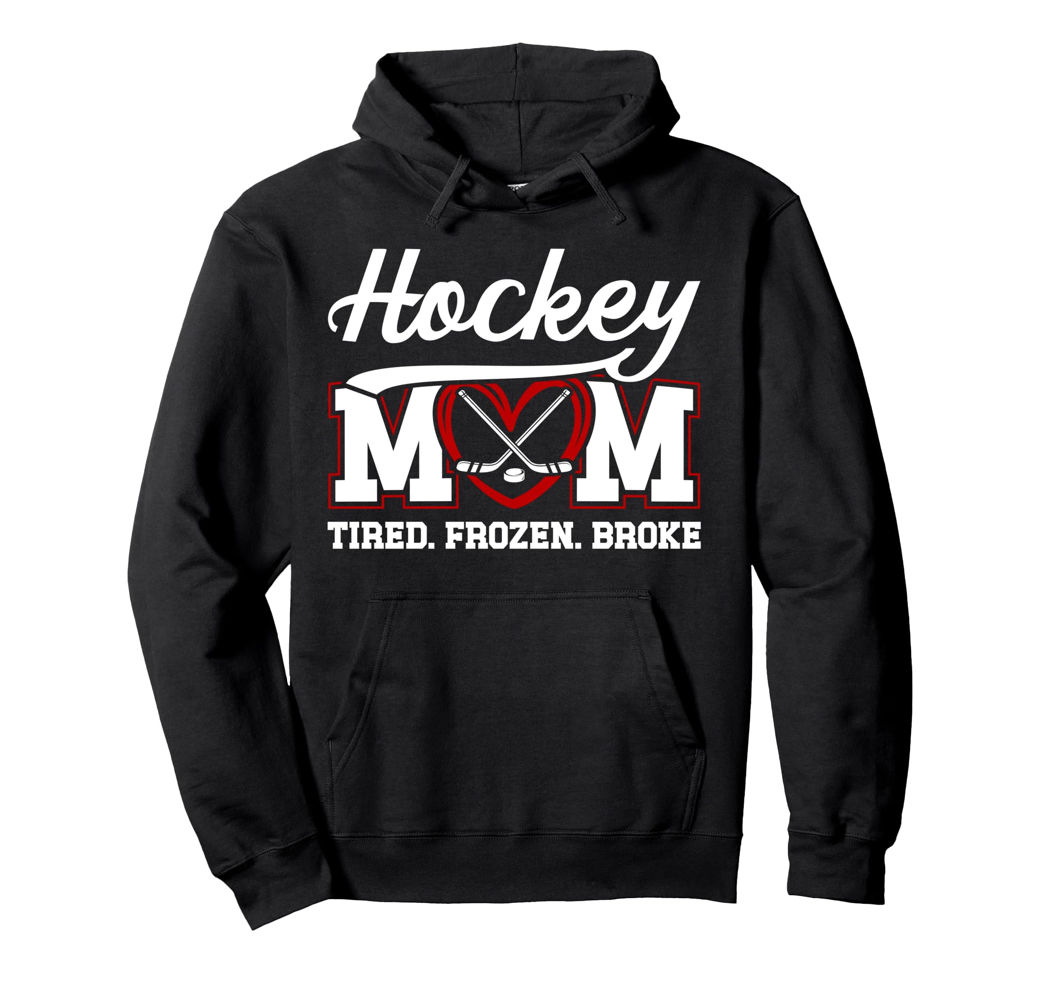 Hockey Mom Tired Frozen Broke Ice Hoodie - Trendy Graphic for Adults - T-Shirt, Sweatshirt, Hoodie