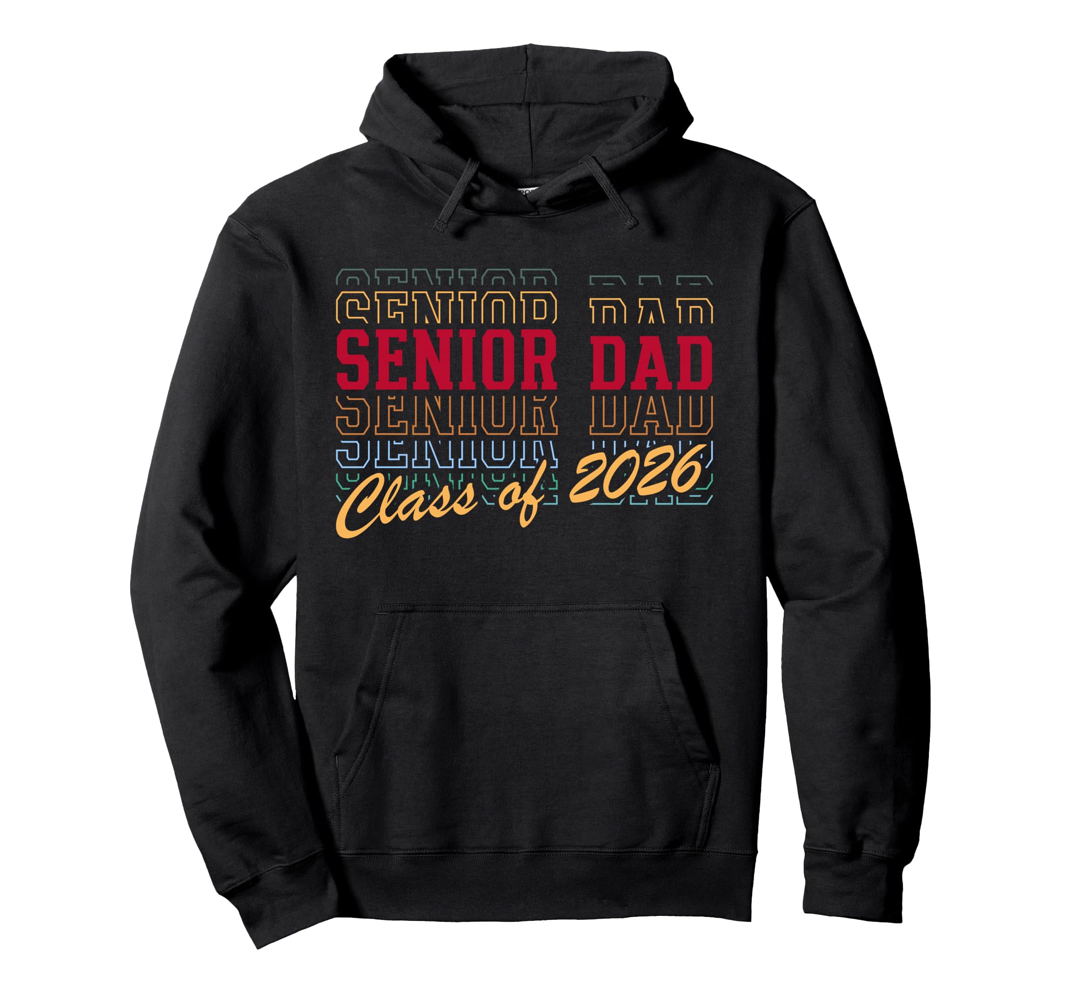 Senior Dad Class 2026 Striped Hoodie - Fun Novelty Design Men Women - T-Shirt, Sweatshirt, Hoodie