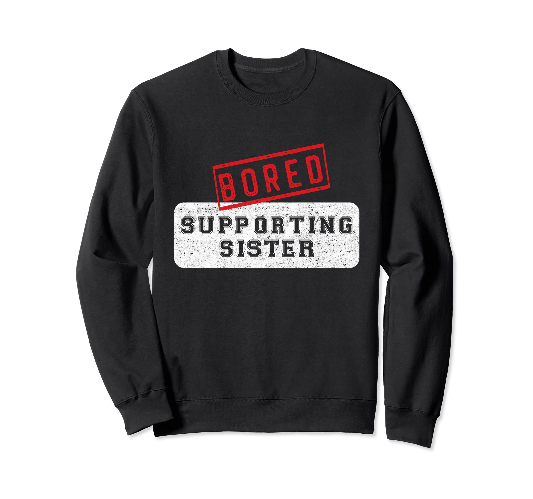 Sister Baseball Soccer Football Sweatshirt - Graphic Print for Adults - T-Shirt, Sweatshirt, Hoodie