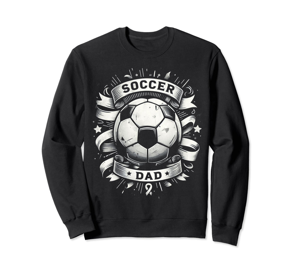 Soccer Dad Family Matching Dad Sweatshirt - Streetwear Style Men Women - T-Shirt, Sweatshirt, Hoodie