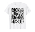 Kick Dang Ball Funny Soccer Game T-Shirt - Casual Everyday Wear Men Women - T-Shirt, Sweatshirt, Hoodie