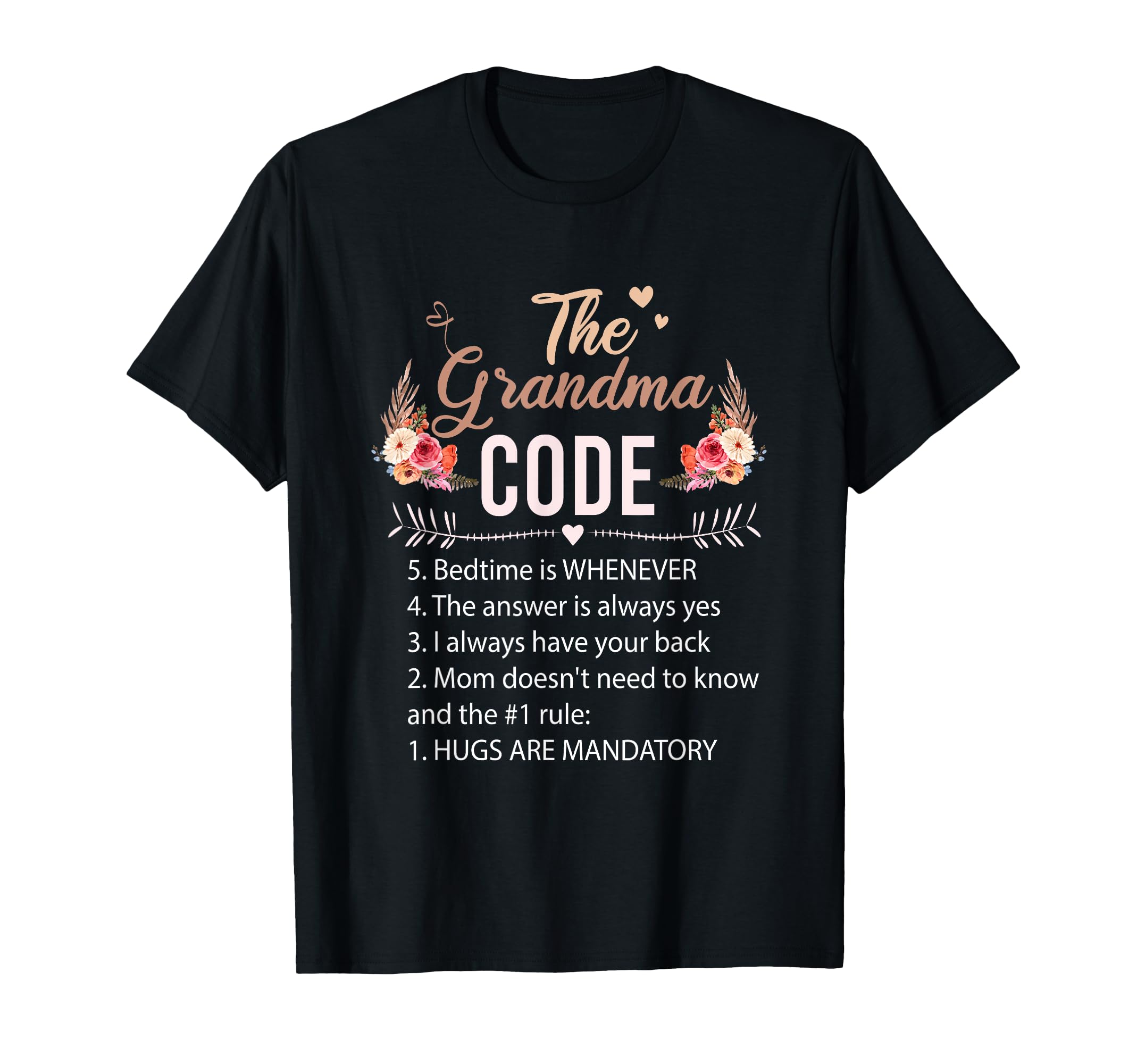 Grandma Code Bedtime Is Whenever Answer T-Shirt - Streetwear Style Unisex - T-Shirt, Sweatshirt, Hoodie