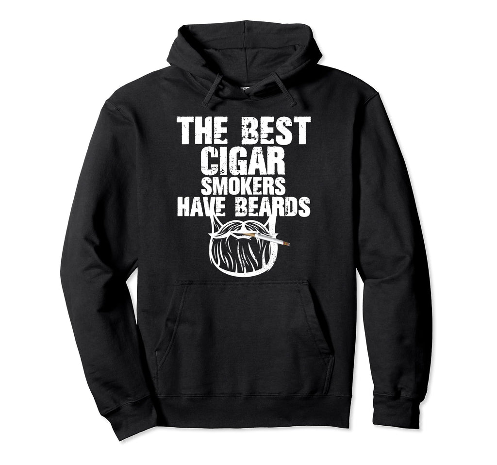 Best Cigar Smokers Have Beards Funny Hoodie - Minimalist Print Men Women - T-Shirt, Sweatshirt, Hoodie
