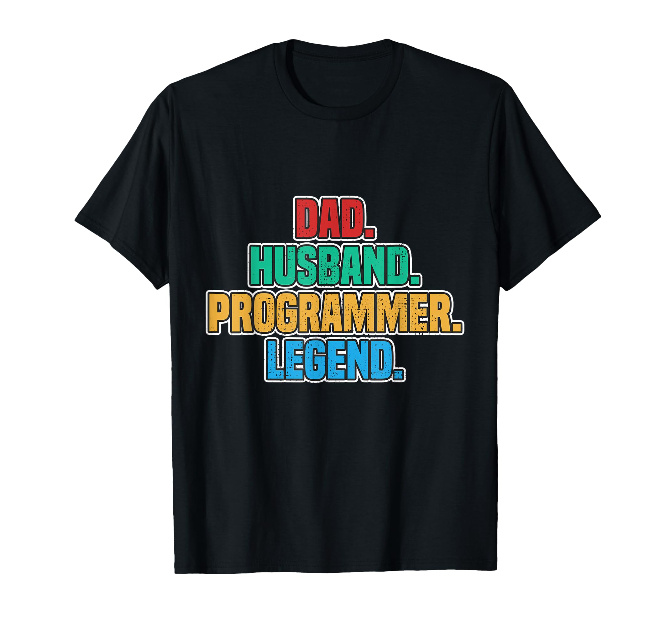 Programmer Dad Nerdy Computer Geeky T-Shirt - Fun Novelty Design Men Women - T-Shirt, Sweatshirt, Hoodie